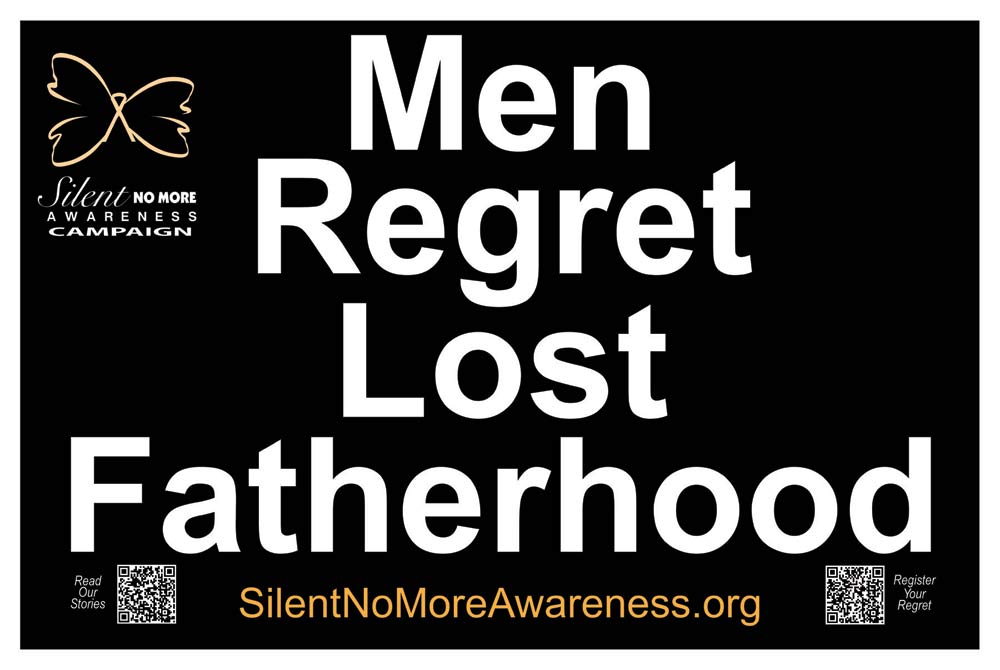 Yard Sign, Women Regret Abortion/Men Regret Lost