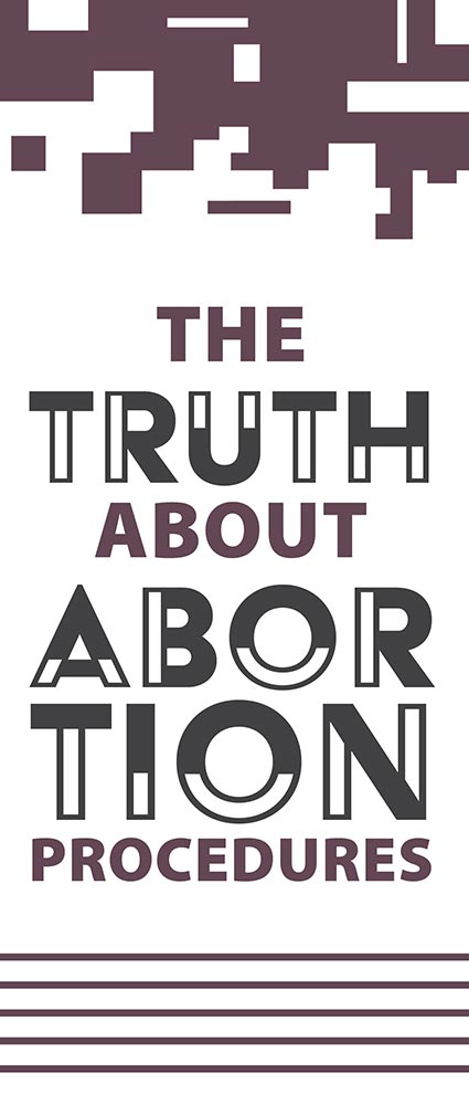 Literature, The Truth About Abortion Procedures: Pack of (50)