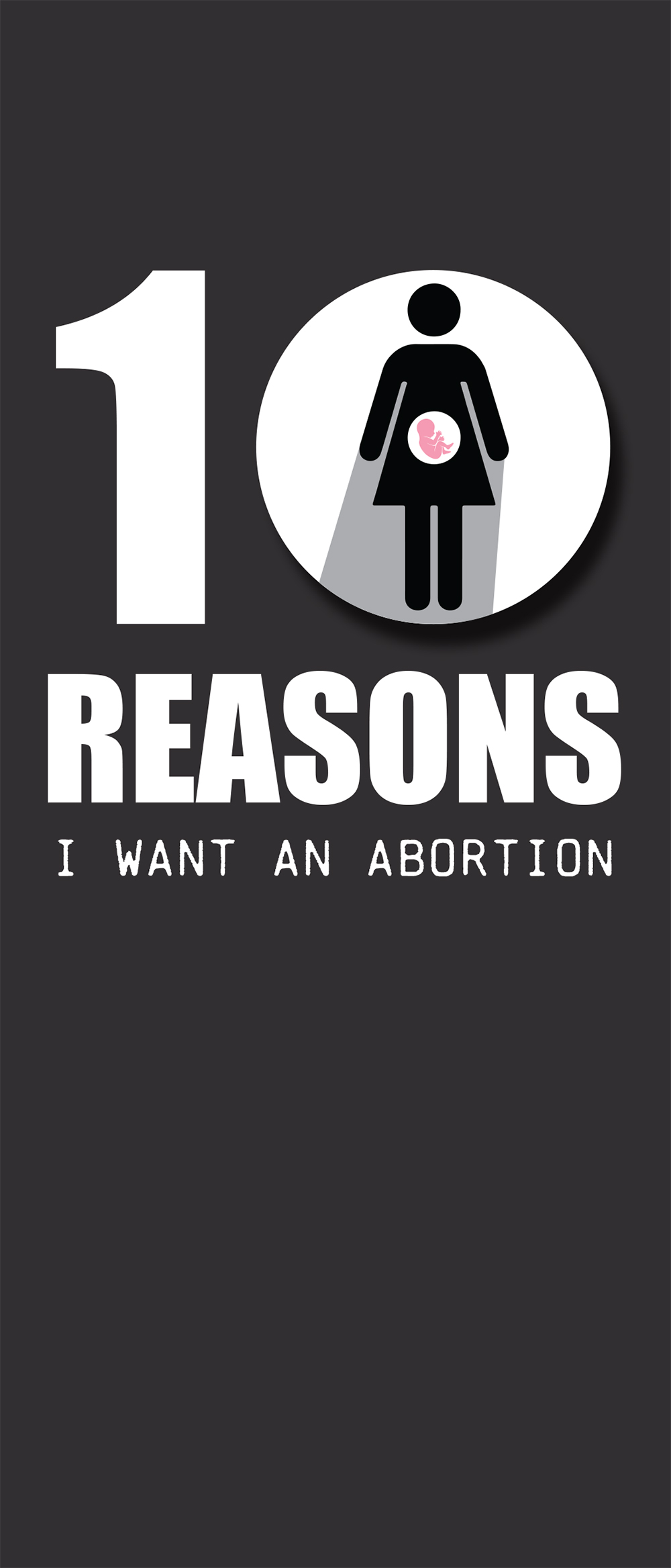 Literature, Ten Reasons I Want an Abortion: Pack of (50)