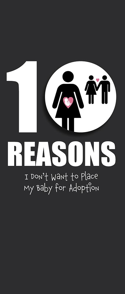 Literature, Ten Reason I don't want Adoption: 50/pk
