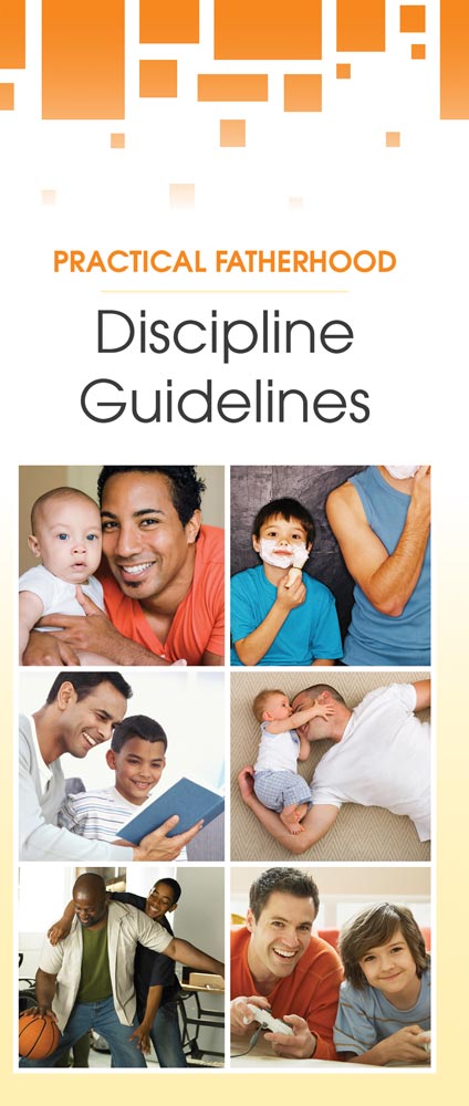 Literature, Practical Fatherhood, Discipline Guidelines: 50/pk