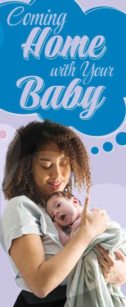 Literature, Coming Home With Your Baby: 50/pk