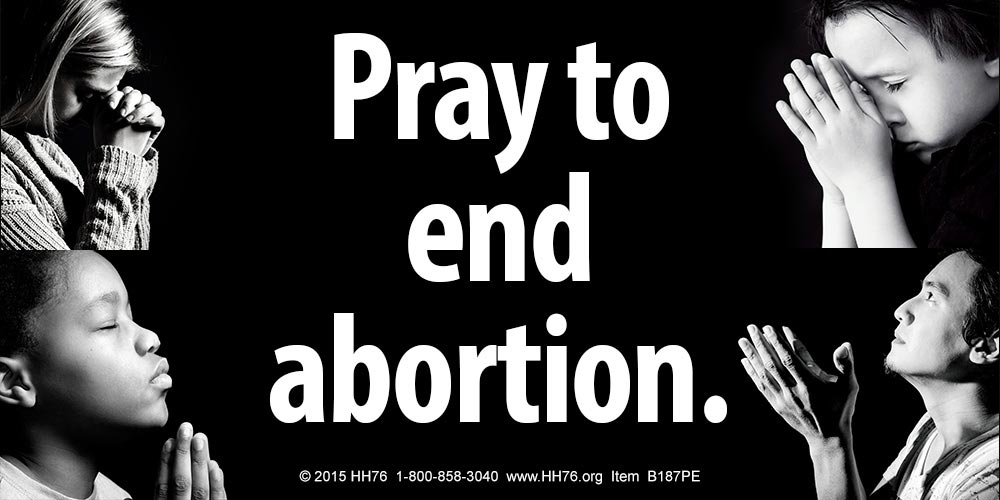Vinyl Sign, Pray To End Abortion